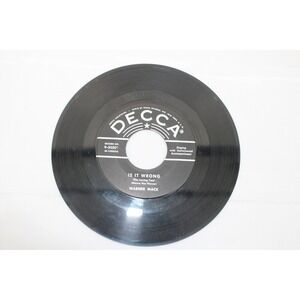 Warner Mack Is It Wrong Baby Squeeze Me Decca 9-30301 45 RPM Vinyl Record Single